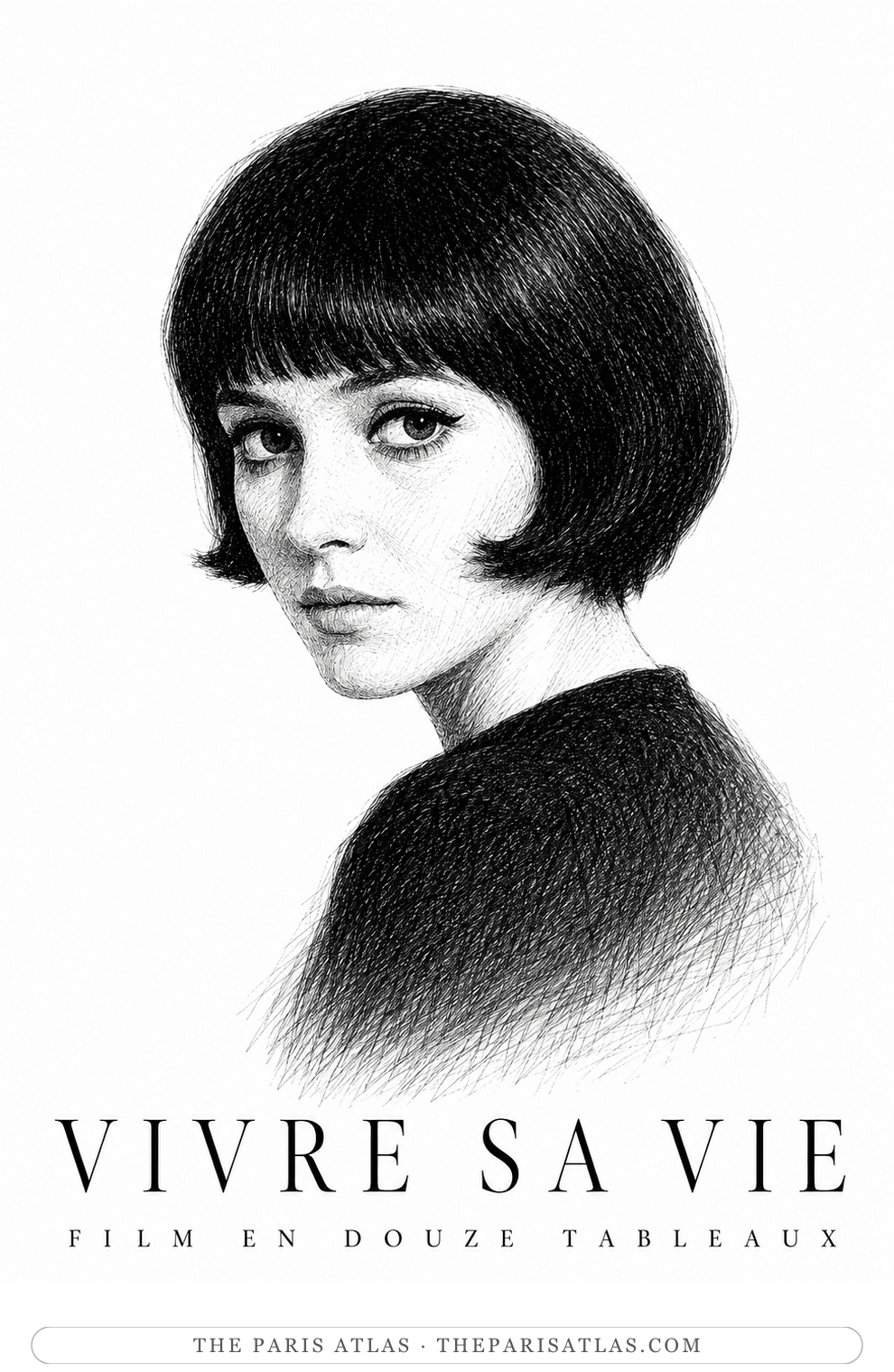 House-illustrated poster for Vivre sa vie (1962): a pen-and-ink portrait of a young woman in Anna Karina's Nana bob, in three-quarter profile, above the title Vivre sa vie — film en douze tableaux